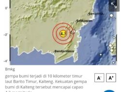 Gempa Bumi Baru Saja Terjadi di Kalteng Hari ini, Di Bartim, Kekuatan 4,3 Magnitudo